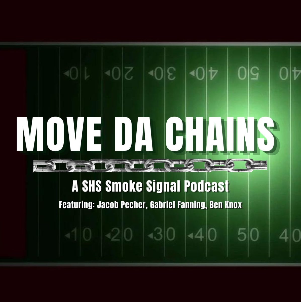 Move Da Chains, Episode 2: SHS Varsity Football Recap and Analysis