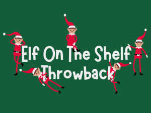 Elf on The Shelf Throwback