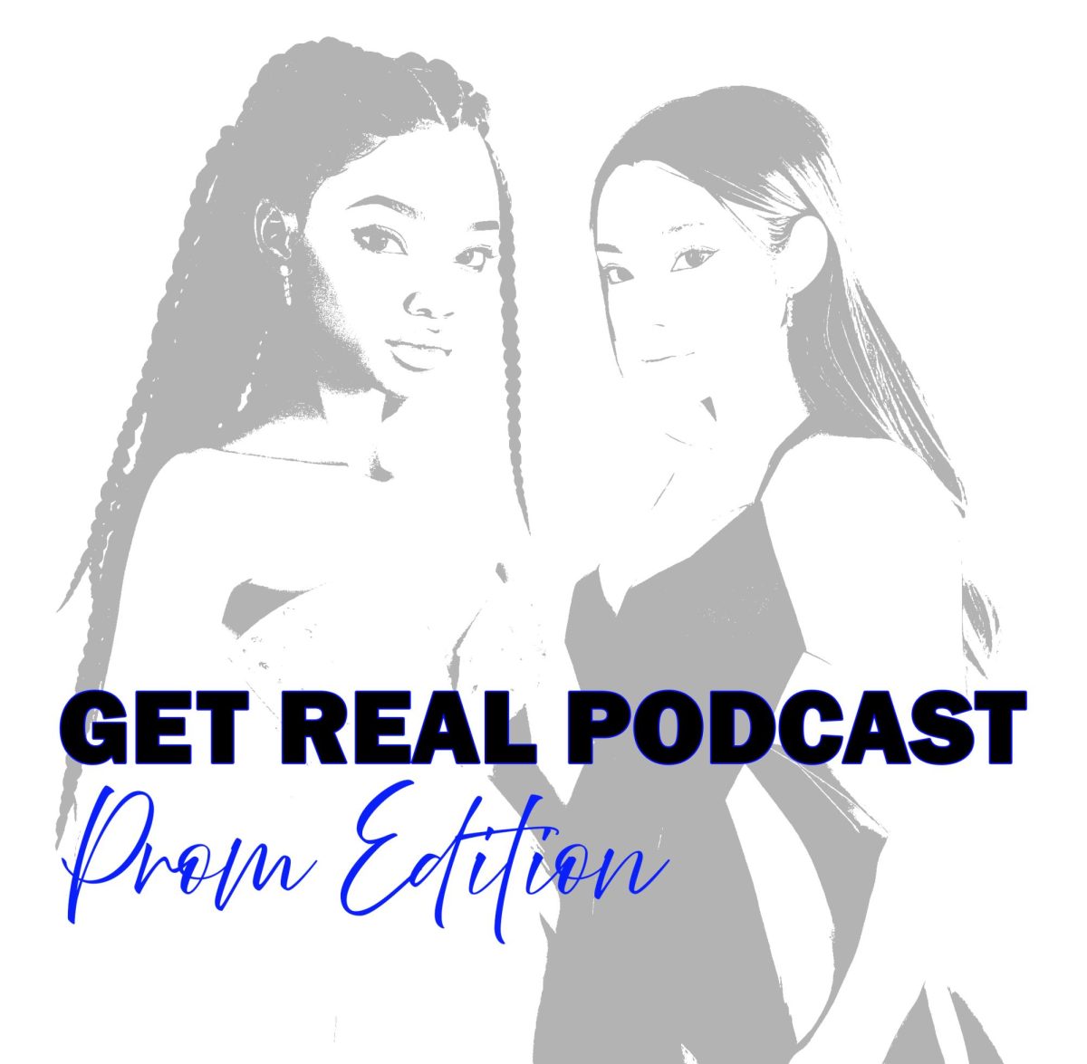 Get Real Podcast: Prom Edition